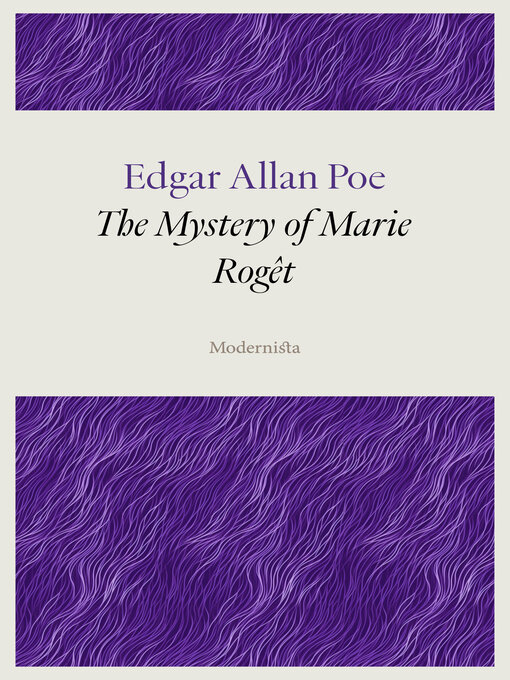 Title details for The Mystery of Marie Rogêt by Edgar Allan Poe - Available